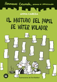 Hermanas Coscorrón. Agencia de investigación. El misterio del papel de váter volador, Anna Cabeza - BAMBU
