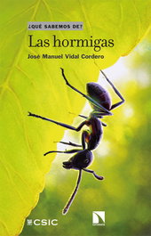 Las hormigas, José Manuel Vidal Cordero - CATARATA