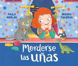 CUENTO DE LUZ, Morderse las uñas - Paula Merlán