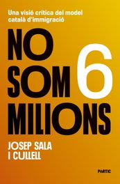 No som sis milions, Josep Sala i Cullell - PORTIC