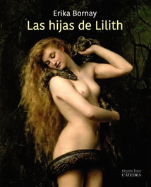 Las hijas de Lilith, Erika Bornay - CATEDRA