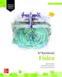 MC GRAW HILL INTERAMERICANA, Fisica Bachillerato 2 (Ed. LOMLOE) - Pena, A.