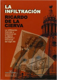 La infiltración, Ricardo de la Cierva - FENIX