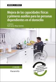PARANINFO, Mejora de las capacidades físicas y primeros auxilios para las personas dependientes en el domicilio