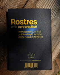 Rostres, Pere Arquillué - Àfora Focus Edicions
