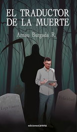 Carena, EL TRADUCTOR DE LA MUERTE, Burgada R Arnau - Carena