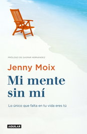 AGUILAR MI MENTE SIN MI, Jenny Moix