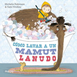Cómo lavar a un mamut lanudo, Michelle Robinson - JAGUAR