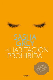 LA HABITACIÓN PROHIBIDA, Sasha Grey - GRIJALBO
