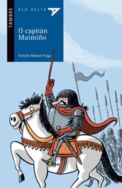 O capitán Maimiño, Antonio Manuel Fraga - TAMBRE-EDELVIVES