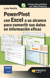 PROFIT, Powerpivot Con Excel A Su Alcance Para C - Muñiz Gonzalez