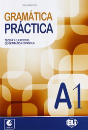ELI, GRAMÁTICA PRACTICA A1 - VV.AA.