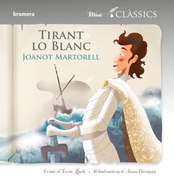 BROMERA EDICIONS Tirant lo blanc (Mini-Classics)