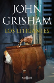 Los litigantes, John Grisham - PLAZA & JANES