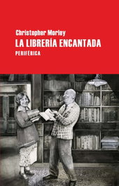 La librería encantada, Christopher Morley - PERIFERICA EDITORIAL