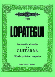 Introducción al estudio de la guitarra, José Luis Lopátegui - BOILEAU
