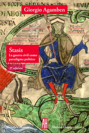 STASIS, Giorgio Agamben - ADRIANA HIDALGO, EDITORIAL