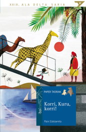 KORRI, KURU, KORRI!, Patxi Zubizarreta - Ibaizabal