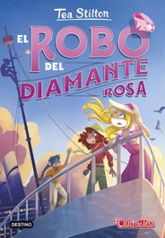 El robo del diamante rosa, Tea Stilton - DESTINO INFANTIL