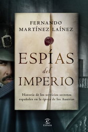 Espías del imperio, Fernando Martínez Laínez - ESPASA CALPE
