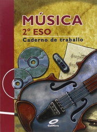 ANT/(G).(08).CADERNO MUSICA 2O.ESO (LOE), Isabel de la Puente Vaquero - GALINOVA EDITORIAL S.L.