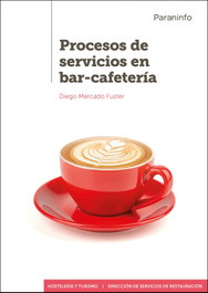 Paraninfo, Procesos de servicios en bar-cafetería - Diego Mercado Fuster