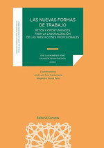 COMARES, LAS NUEVAS FORMAS DE TRABAJO, MONEREO PÉREZ, JOSÉ LUIS/ PERÁN QUESADA, SALVADOR/ RUIZ SANTAMARIA, JOSÉ LUIS/ MUROS POLO, ALEJANDRO - COMARES
