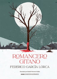 Romancero gitano, Federico García Lorca - EDITORIAL ALMA