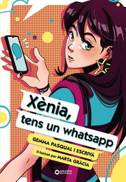 Xènia, tens un whatsapp, Gemma Pasqual I Escrivà - BARCANOVA
