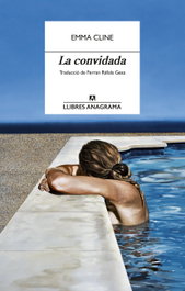 La convidada, Emma Cline - ANAGRAMA