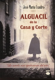 ALGUACIL DE LA CASA Y CORTE, José María Cuadro Pina - Dauro