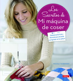 Los secretos de mi máquina de coser, Nicole Vasbinder - DRAC
