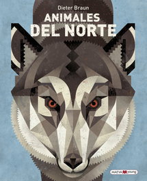Animales del Norte, Braun Dieter - Maeva Ediciones