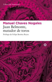 Libros del Asteroide, Juan Belmonte, matador de toros - Manuel Chaves Nogales