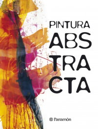 PARRAMON, Pintura abstracta, VV.AA. - null