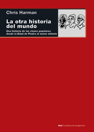 AKAL La otra historia del mundo, Chris Harman - AKAL