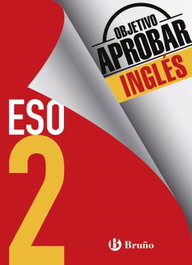BRUÑO Objetivo aprobar 2º ESO Inglés
