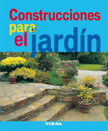 Construcciones para el jardin, TIKAL EDICIONES