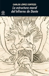 AKAL, La estructura moral del 'Infierno' de Dante, Carlos López Cortezo - AKAL