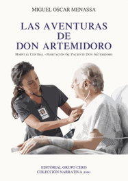 Las aventuras de don artemidoro, Miguel Oscar Menassa - GRUPO CERO