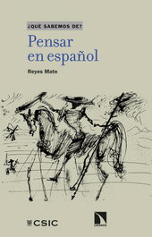 Pensar en español, Reyes Mate - CATARATA