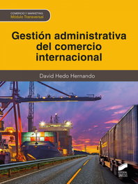 Sintesis Editorial, Gestión Administrativa del Comercio Internacional CFGS, David Hedo Hernando