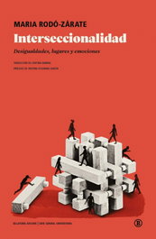 INTERSECCIONALIDAD, MARIA RODÓ ZÁRATE, PASTORA FILIGRANA - BELLATERRA