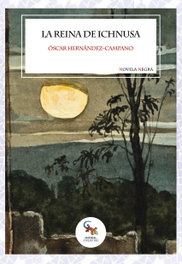 La reina de Ichnusa, Óscar Hernández-Campano - SARGANTANA EDITORIAL