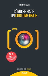 Cómo se hace un cortometraje, Kim Adelman - RIALP