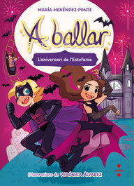 A ballar 5. L'aniversari de l'Estefanie, María Menéndez-Ponte - CRUILLA