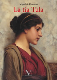 La tía Tula, Miguel De Unamuno - VERBUM