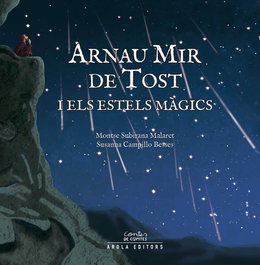 Arnau Mir de Tost, Montse Subirana Malaret - AROLA EDITORS