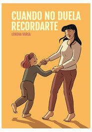 Tebeos Dolmen Editorial S.L. Cuando no duela recordarte