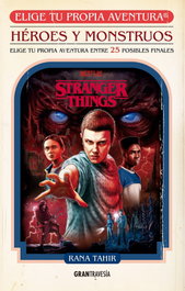 Stranger Things Héroes y monstruos: Elige tu propia aventura, Rana Tahir - OCEANO S.L.